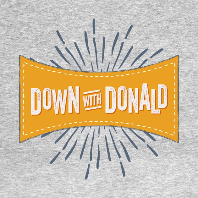 Down with Donald by kippygo